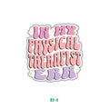 IN MY PHYSICAL THERAPIST ERA
