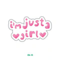 I'M JUST A GIRL