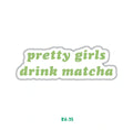 PRETTY GIRLS