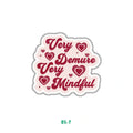 VERY DEMURE
