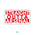 STRAIGHT OUTTA ARSENAL