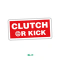 CLUTCH OR KICK