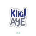 KIKI ! AYE