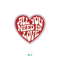 ALL YOU NEED IS LOVE