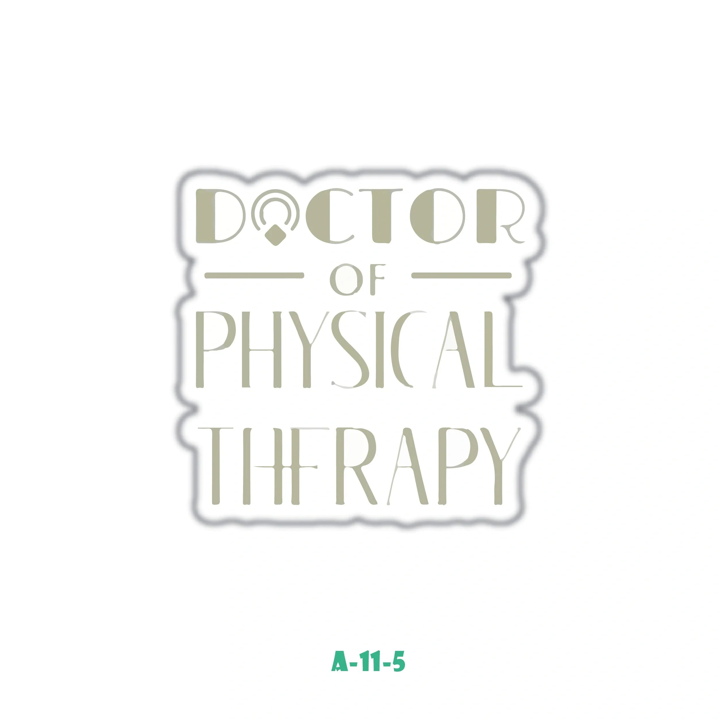 DOCTOR OF PHYSICAL THERAPY